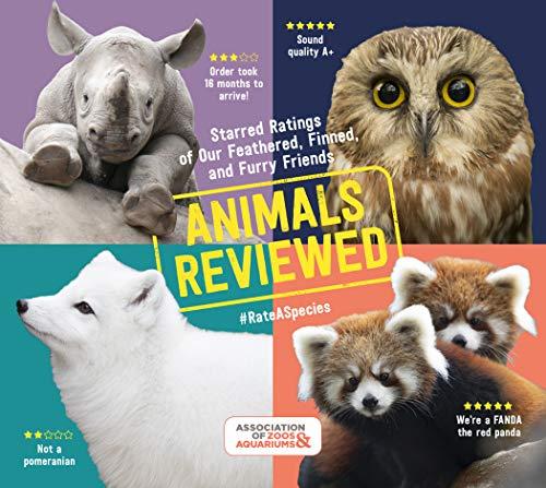 Animals Reviewed: Starred Ratings of Our Feathered, Finned and Furry Friends By:Aquariums, Association of Zoos and Eur:56,89 Ден2:599