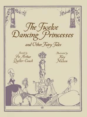 Twelve Dancing Princesses By:Quiller-Couch, Sir Arthur Eur:17,87 Ден2:2099