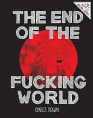 The End of the Fucking World By:Forsman, Charles Eur:19,50 Ден2:1099