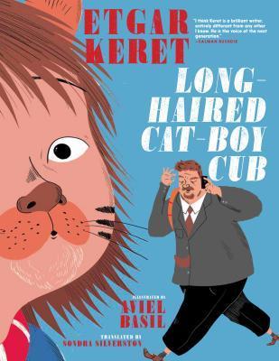 Long-Haired Cat-Boy Cub By:Keret, Etgar Eur:6,49 Ден2:1099