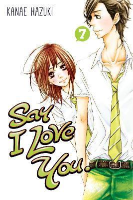 Say I Love You 7 By:Hazuki, Kanae Eur:11,37 Ден2:699