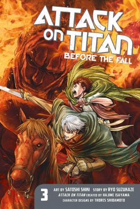 Attack On Titan: Before The Fall 3 By:Isayama, Hajime Eur:12,99 Ден2:799