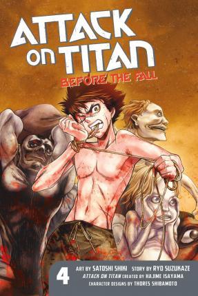 Attack On Titan: Before The Fall 4 By:Isayama, Hajime Eur:11,37 Ден2:799