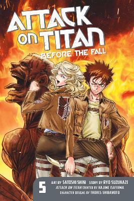 Attack On Titan: Before The Fall 5 By:Isayama, Hajime Eur:16,24 Ден2:699