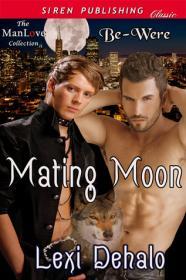 Mating Moon By:DeHalo, Lexi Eur:8,11 Ден2:899