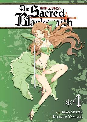 The Sacred Blacksmith Vol. 4 By:Miura, Isao Eur:9,74 Ден2:799