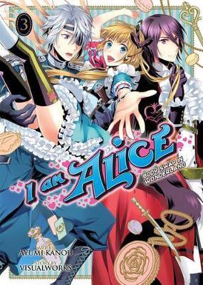I Am Alice: Body Swap in Wonderland Vol. 3 By:Kanou, Ayumi Eur:12,99 Ден2:799