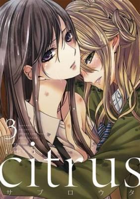 Citrus, Vol. 3 By:Saburouta Eur:12,99 Ден2:799
