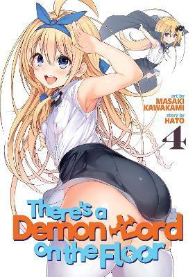 There's a Demon Lord on the Floor Vol. 4 By:Masaki, Kawakami Eur:17,87 Ден2:699