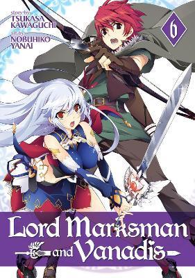 Lord Marksman and Vanadis Vol. 6 By:Kawaguchi, Tsukasa Eur:11,37 Ден2:699