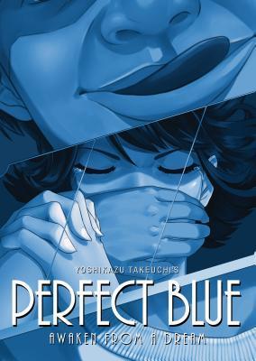 Perfect Blue: Awaken from a Dream (Light Novel) (Perfect Blue By:Takeuchi, Yoshikazu Eur:12,99 Ден2:799