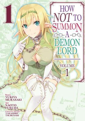 How NOT to Summon a Demon Lord Vol. 1 By:Murasaki, Yukiya Eur:19,50 Ден2:799