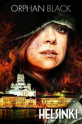 Orphan Black: Helsinki By:Manson, Graeme Eur:14,62 Ден2:1199