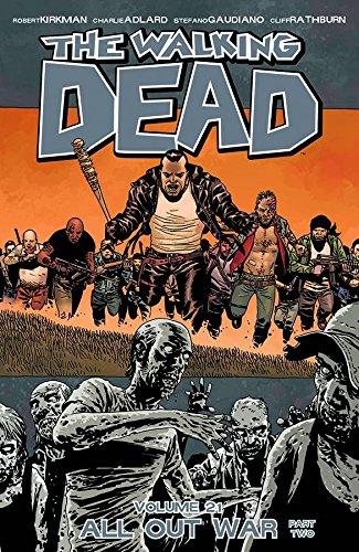 The Walking Dead Volume 21: All Out War Part 2 By:Kirkman, Robert Eur:19,50 Ден2:999