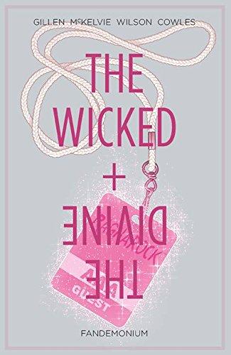 The Wicked + The Divine Volume 2: Fandemonium By:Gillen, Kieron Eur:12,99 Ден2:899