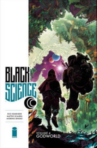 Black Science Volume 4: Godworld By:Remender, Rick Eur:27,63 Ден2:899
