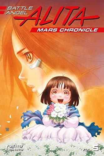 Battle Angel Alita Mars Chronicle 5 By:Kishiro, Yukito Eur:9,74 Ден2:699