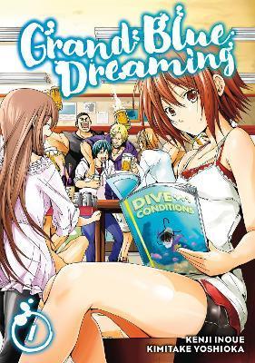 Grand Blue Dreaming, Vol. 1 By:Inoue, Kenji Eur:11,37 Ден2:799