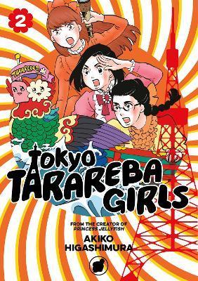 Tokyo Tarareba Girls 2 By:Higashimura, Akiko Eur:8,11 Ден2:799