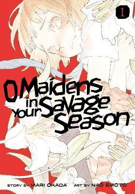 O Maidens In Your Savage Season 1 By:Okada, Mari Eur:9,74 Ден2:899