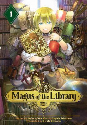 Magus of the Library, Vol. 1 By:Izumi, Mitsu Eur:12,99 Ден2:699