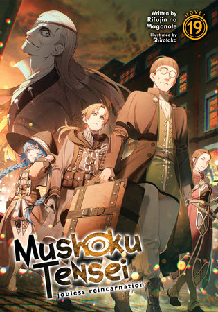 Mushoku Tensei: Jobless Reincarnation (Light Novel) Vol. 19 By:Magonote, Rifujin na Eur:16,24 Ден2:899