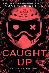 Caught Up By:Allen, Navessa Eur:9,74 Ден2:799