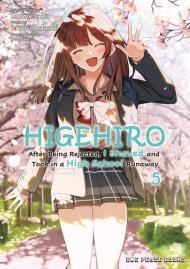 Higehiro Volume 5: After Being Rejected, I Shaved and Took in a High School Runaway By:Shimesaba Eur:97,54 Ден2:699