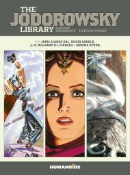 The Jodorowsky Library: Book Four By:Jodorowsky, Alejandro Eur:17,87 Ден2:2199