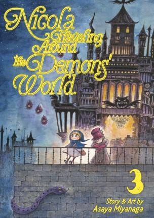 Nicola Traveling Around the Demons' World Vol. 3 By:Miyanaga, Asaya Eur:12,99 Ден2:699