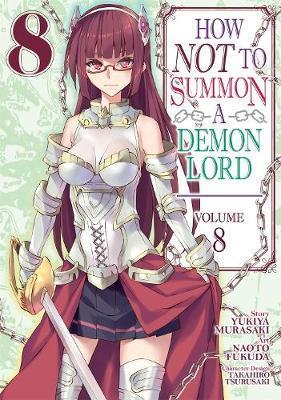 How NOT to Summon a Demon Lord (Manga) Vol. 8 By:Murasaki, Yukiya Eur:11,37 Ден2:699