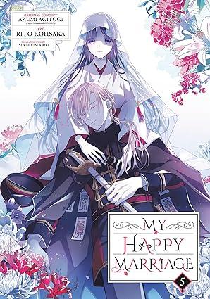 My Happy Marriage Vol. 5 By:Agitogi, Akumi Eur:11,37 Ден2:699