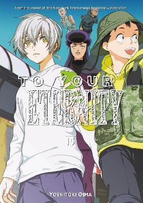 To Your Eternity 15 By:Oima, Yoshitoki Eur:11,37 Ден2:899
