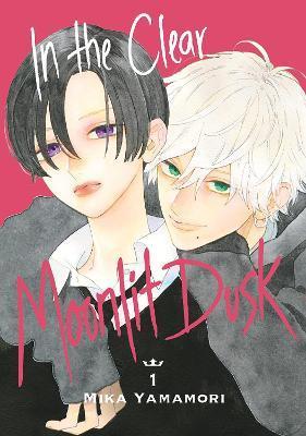 In the Clear Moonlit Dusk, Vol. 1 By:Yamamori, Mika Eur:17,87 Ден2:799