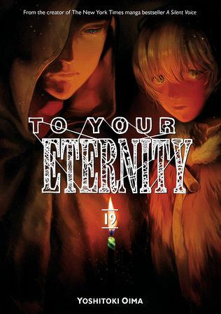 To Your Eternity, Vol. 19 By:Oima, Yoshitoki Eur:12,99 Ден2:699