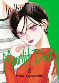 In the Clear Moonlit Dusk, Vol. 6 By:Yamamori, Mika Eur:12,99 Ден2:699