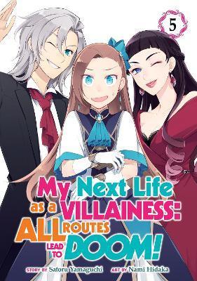 My Next Life as a Villainess: All Routes Lead to Doom! (Manga) Vol. 5 By:Yamaguchi, Satoru Eur:9,74 Ден2:799