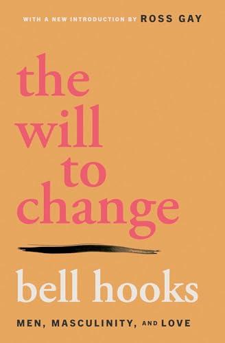 Washington Square Press The Will to Change. By:hooks, bell Eur:42,26 Ден2:799
