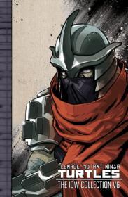 Teenage Mutant Ninja Turtles: The IDW Collection, Volume 6 By:Eastman, Kevin Eur:9,74 Ден2:3199