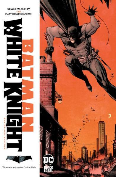 Batman: White Knight Deluxe Edition By:Murphy, Sean Gordon Eur:19,50 Ден2:2999