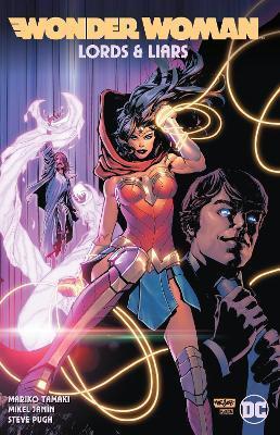 Wonder Woman: Lords & Liars By:Tamaki, Mariko Eur:9,74 Ден2:1699