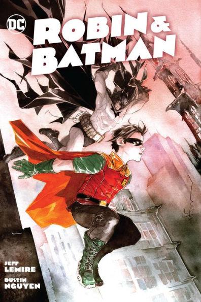 Robin & Batman By:Lemire, Jeff Eur:24,37 Ден2:1499