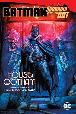 Batman: Shadows of the Bat: House of Gotham By:Rosenberg, Matthew Eur:16,24 Ден2:1699