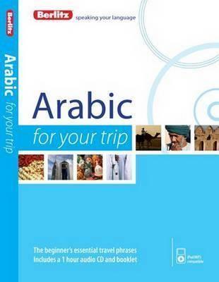 Berlitz Language: Arabic for Your Trip By:Berlitz Eur:22,75 Ден2:499