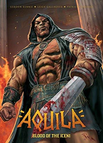 Aquila: Blood of the Iceni By:Rennie, Gordon Eur:11,37 Ден2:1399