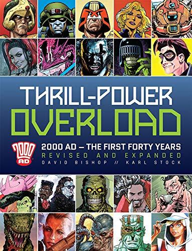 Thrill-Power Overload: Forty Years of 2000 AD : Revised, updated and expanded! By:Bishop, David Eur:19,50 Ден2:2399