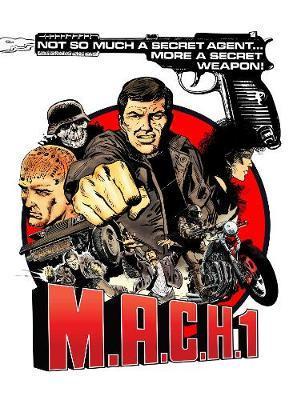M.A.C.H. 1: The John Probe Mission Files By:Mills, Pat Eur:24,37 Ден2:1399