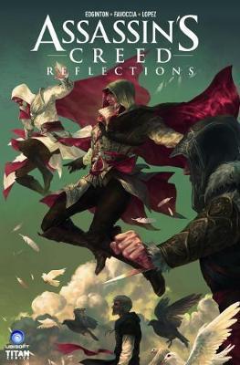 Assassin's Creed : Reflections By:Edginton, Ian Eur:16,24 Ден2:999