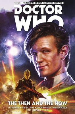 Doctor Who: The Eleventh Doctor Vol. 4: The Then and The Now By:Spurrier, Si Eur:43,89 Ден2:999