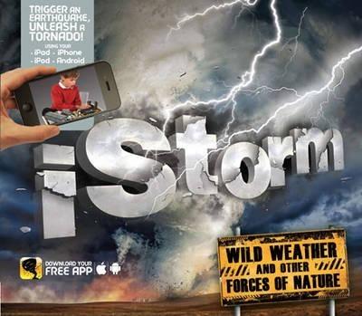 iStorm : Wild Weather and Other Forces of Nature By:Ganeri, Anita Eur:8,11 Ден2:699